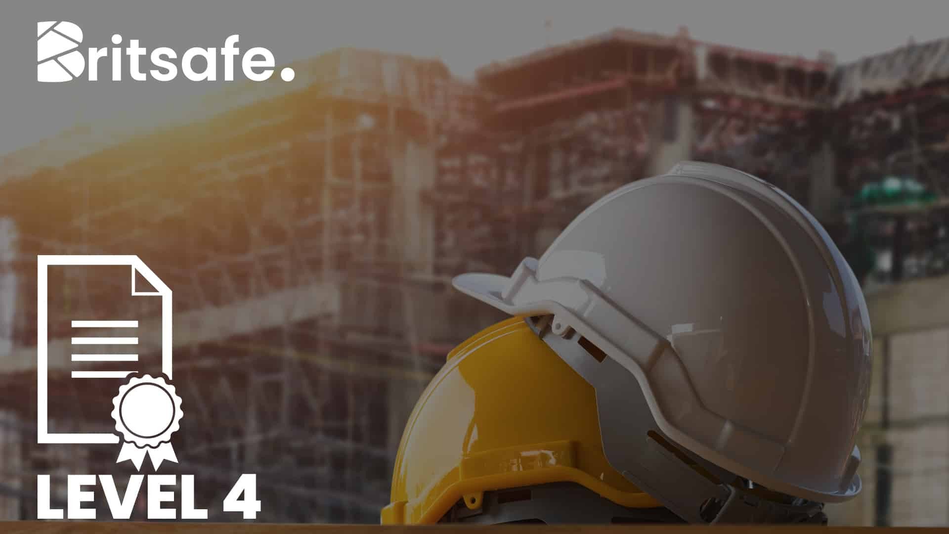 Britsafe Level 4 Certificate in Health and Safety in the Workplace